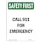 Signmission OSHA SAFETY FIRST Sign, Call 911 For Emergency, 18in X 12in Rigid Plastic, 12" W, 18" L, Portrait OS-SF-P-1218-V-11042 - alternate 1